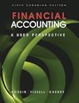 Financial Accounting: A User Perspective