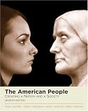  : The American People: Creating a Nation and a Society, Single Volume Edition (with Study Card) (7th Edition) (MyHistoryLab Series)