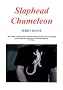 SLAPHEAD CHAMELEON