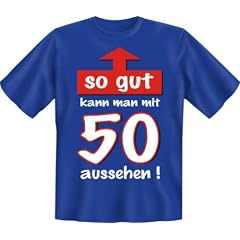 Fun T Shirt " So gut mit 50 !!! " Gr��en S - XXL