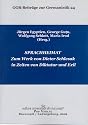 Sprachheimat: Zum Werk von Dieter Schlesak in Zeiten von Diktatur und Exil