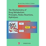 the biochemistry of drug metabolism principles redox reactions hydrolyses two volume set