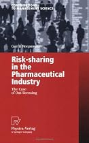 Risk-sharing in the Pharmaceutical Industry: The Case of Out-licensing