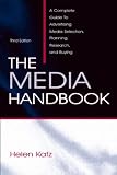 The Media Handbook: A Complete Guide to Advertising Media Selection, Planning, Research, and Buying (Lea's Communication)