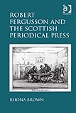 Robert Fergusson and the Scottish periodical press
