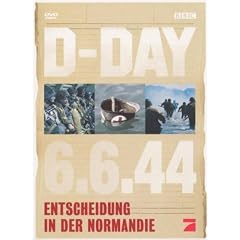 D-Day 6.6.44 - Entscheidung in der Normandie