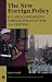 The New Foreign Policy: U.s. And Comparative Fore... The New Foreign Policy: U.s. And Comparative Fore...