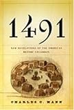 1491: New Revelations of the Americas Before Columbus (Vintage)