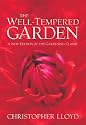 The Well-Tempered Garden: A New Edition Of The Gardening Classic