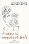 Adolescence, n� 69 : Avatars et mondes virtuels