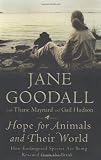 Hope for Animals and Their World