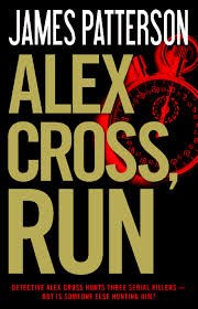 Alex Cross, Run (Alex Cross Series)