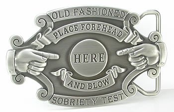 X51 OLD FASHIONED SOBRIETY TEST BELT BUCKLE Western Cowboy Rodeo Funny