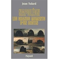 Napol�on : Les grands moments d'un destin