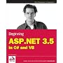 Beginning ASP.NET 3.5: In C# and VB