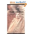 Mode im Film: Zur Kulturanthropologie zweier Medien
