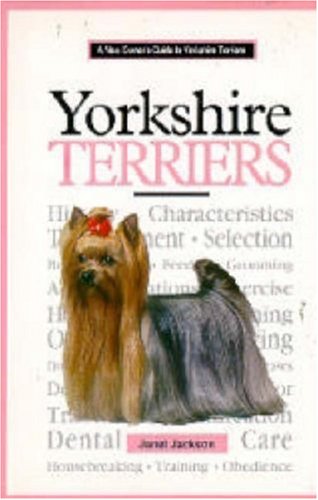 A New Owner's Guide to Yorkshire Terriers (JG Dog)