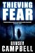 Thieving Fear