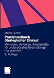 www.payane.ir - Praxishandbuch Strategischer Einkauf: Methoden, Verfahren, Arbeitsblätter für professionelles Beschaffungsmanagement (German Edition)