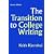 The Transition to College Writing