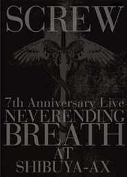 7th Anniversary Live NEVERENDING BREATH AT SHIBUYA-AX(初回限定盤) [DVD]