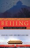 Beijing: From Imperial Capital to Olympic City