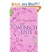 Die Wunschliste: Roman