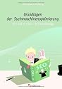 Grundlagen der Suchmaschinenoptimierung: It's not a trick - It's knowledge
