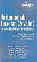 Ibritumomab Tiuxetan (Zevalin) in Non-Hodgkin's Lymphoma: Clinical Background, Practical Considerations, and Case Studies