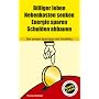 Billiger leben. Nebenkosten senken. Energie sparen. Schulden abbauen. Die besten Spartipps mit Infolinks