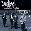 The Yardbirds - For Your Love, Heart Full Of Soul And Others - Zortam Music