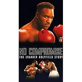 No Compromise - The Evander Holyfield Story [VHS]