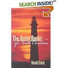 The Outer Banks of North Carolina, 1584-1958 by  David Stick