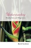 Understanding Headaches and Migraines
