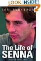 The Life of Senna: The Biography of Ayrton Senna