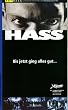 Hass - Bis jetzt ging alles gut... [VHS]