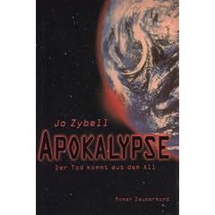 Apokalypse. Der Tod kommt aus dem All