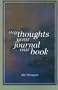 My Thoughts Your Journal Our Book (English and English Edition)