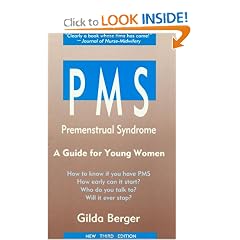 PMS: Premenstrual Syndrome: A Guide for Young Women