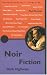 Noir
Fiction
(Pocket
Essential)