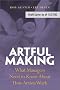 Artful Making: What Managers Need to Know About How Artists Work (Financial Times Prentice Hall Books.) Artful Making: What Managers Need to Know About How Artists Work (Financial Times Prentice Hall Books.)