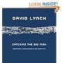 Catching the Big Fish: Meditation, Consciousness and Creativity