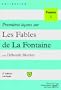 Premi�res le�ons sur Les fables de La Fontaine