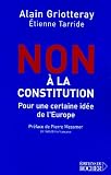 Revue Editions du Rocher  / Non à la constitution : Pour une certaine idée de l'Europe
