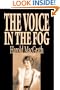 The Voice in the Fog