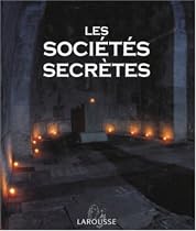 Les soci�t�s secr�tes