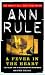 A Fever in the Heart (True Crime Files)