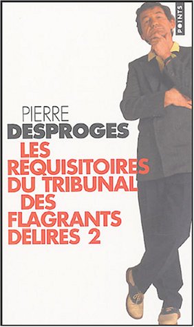 Les réquisitoires du tribunal des flagrants délires : Tome 2