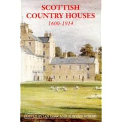 Scottish Country Houses, 1600-1914