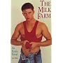 The Milk Farm: An Erotic Novel